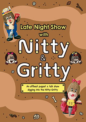 Late Night Show with Nitty & Gritty